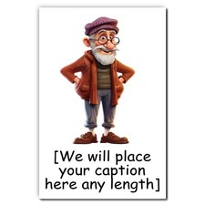 Funny Office Sign "Smiley Old