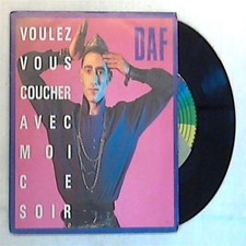 DAF - Voulez Vous Coucher Avec