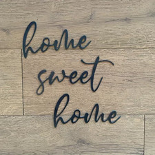 Home Sweet Home Script Sign