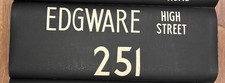 1983 London Trans bus blind Destination 251 Edgware High street