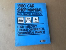 1980 Ford Lincoln Car Body Chassis Electrical Shop Service Factory Manual