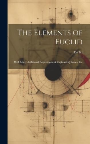 Euclid the elements - the, of
