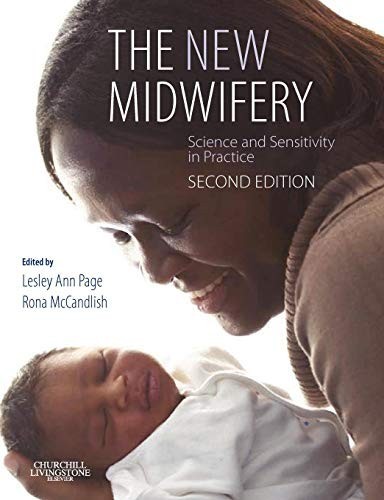 The new midwifery science and - midwifery:,