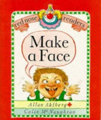 Make face - make, nose