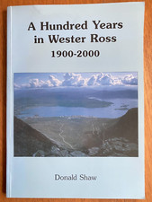 Wester Ross: 1900-2000 A