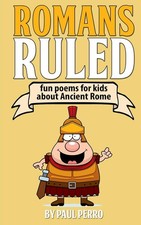 Romans Ruled: Fun poems for