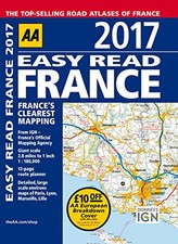 AA Easy Read France 2017 (AA Road Atlas) (Easy Read Guides) by AA Publishing The