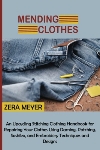Mending clothes upcycling - mending, an