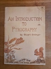 BOOKLET - An Introduction To Pyrography Stuart Grainger Paperback 1992