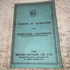 BOC HANDBOOK of INSTRUCTIONS for OPERATING EQUIPMENT (OXY-GAS WELDING & CUTTING)