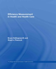 Efficiency Measurement in Health and Health Care