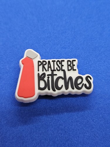 Praise bitches handmaids - be,