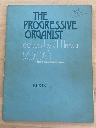 The progressive organist - the, grade