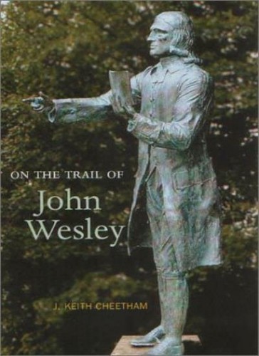 The trail john wesley - trail, of