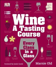 Wine A Tasting Course: Every