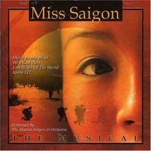 Miss saigon the musical - saigon,