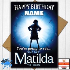 You're Going to See MATILDA THE MUSICAL Personalised Birthday Card Any Name