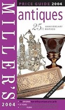 Millers Antiques Price Guide 2004; Vol. 25 (Millers Antiques Price Guide), Eliza