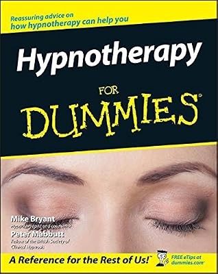 Hypnotherapy for dummies - hypnotherapy,