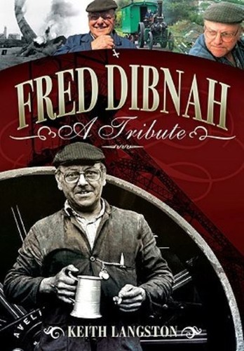 Fred dibnah keith langston - -,