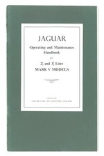 Jaguar 2 1/2 and 3 1/2 Litre MARK V Models Operating and Maintenance Handbook