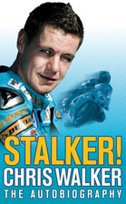 STALKER! CHRIS WALKER: The