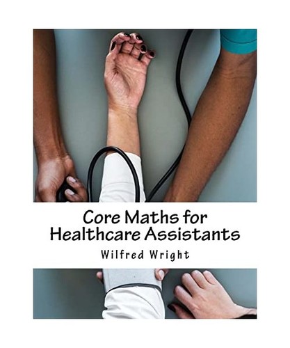 Core maths for healthcare - for,