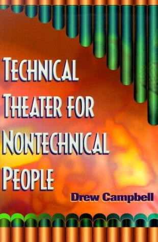 Technical theatre for - theatre,