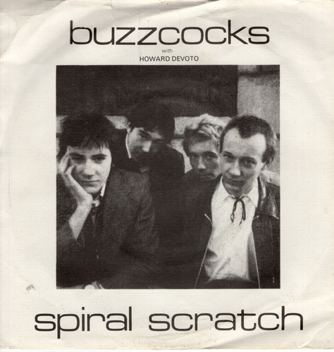 Buzzcocks spiral scratch 1979 - buzzcocks~spiral, ~1979