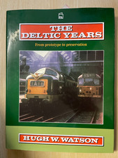 The Deltic Years: From