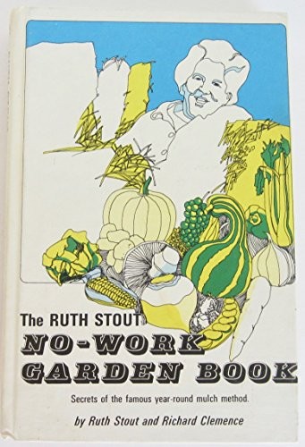 The ruth stout work - stout, no-work