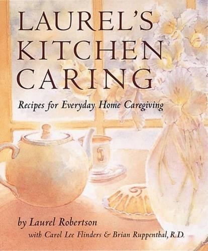 Laurel kitchen caring - laurel's,