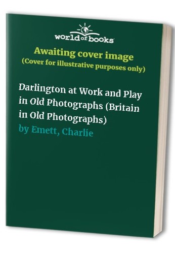 Darlington work and play in - at,