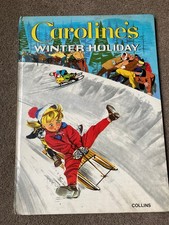 Caroline's Winter Holiday by Pierre Probst, Jane Carruth
