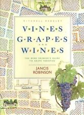 Vines, Grapes and Wines: The