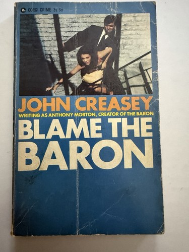 John creasey blame the - john,
