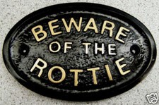 ROTTWEILER ROTTIE - BEWARE PLAQUE DOG SIGN (Gold or Silver Lettering) 