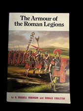 The Armour of the Roman Legions Russell Robinson Ronald Embleton 1970’s PB