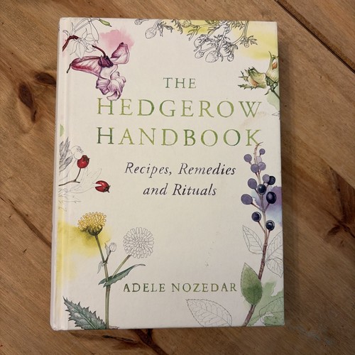The hedgerow handbook - the,