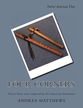 Four corners native - corners, flute