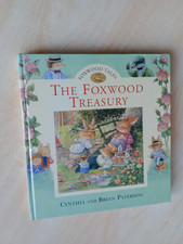 The Foxwood Treasury by Cynthia and Brian Paterson - published 1988