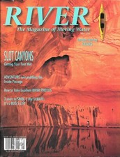 River Magazine of Moving Water May 1999  Paddling Tandem Kayak Slot Canyons Raft