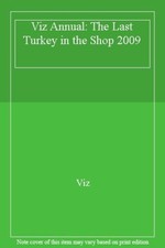 Viz Annual: The Last Turkey in