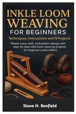 Inkle Loom Weaving For