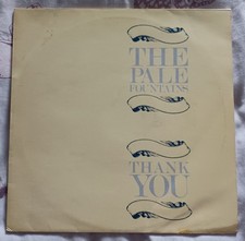 The Pale Fountains. Thank you. 12" vinyl single 1982.