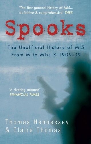 Spooks the unofficial history - the,
