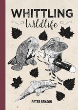 Whittling Wildlife - 9781784946944