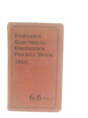 Fowler electrical engineer s - electrical, engineer's