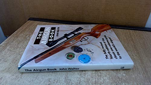 The airgun book walter - airgun, by