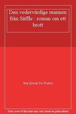 Den vedervärdige mannen från Säffle : roman om ett brott By Maj Sjöwall, Per Wa